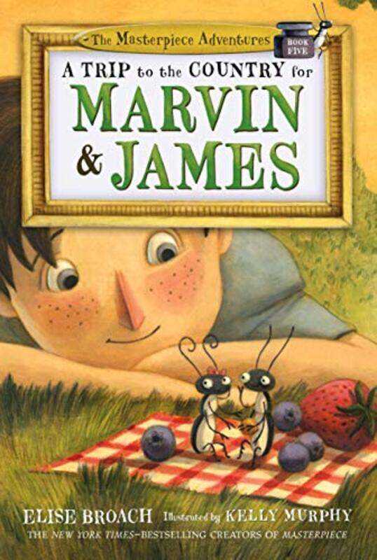 

Trip to the Country for Marvin & James,Paperback,By:Elise Broach