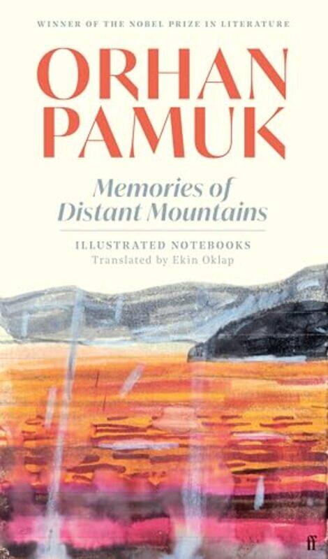 

Memories Of Distant Mountains By Orhan Pamuk Hardcover