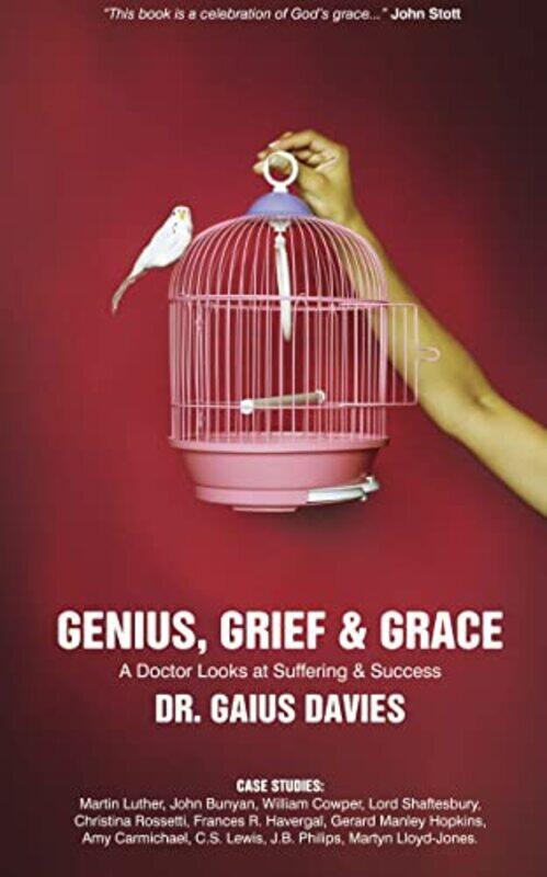 

Genius Grief and Grace by Gaius Davies-Hardcover