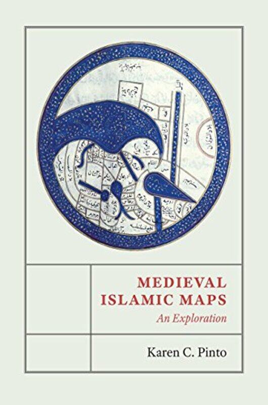 

Medieval Islamic Maps by Karen C Pinto-Hardcover