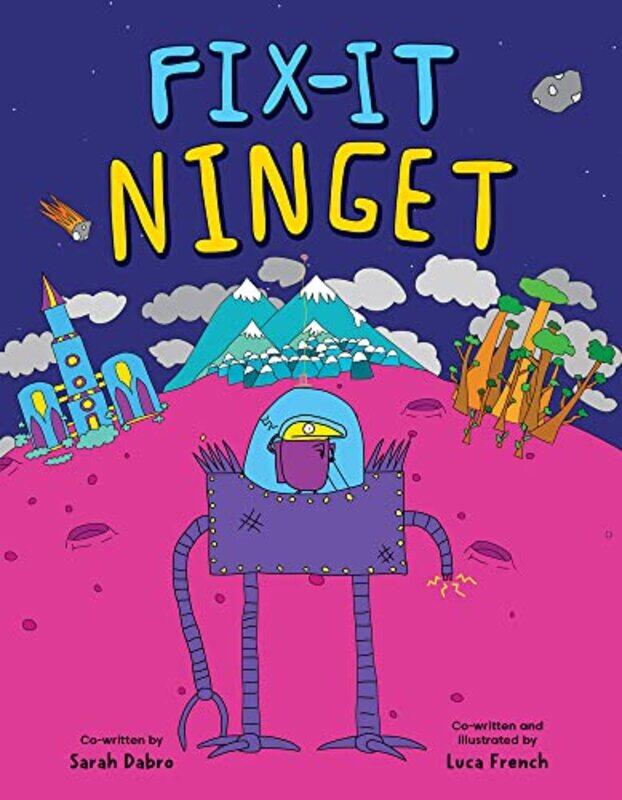 

Fix It Ninget by Sarah DabroLuca FrenchLuca French-Hardcover