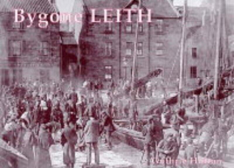 

Bygone Leith by Guthrie Hutton-Paperback
