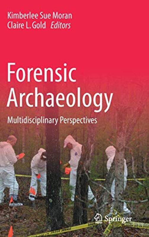 

Forensic Archaeology by Julius Maximilian Rogenhofer-Hardcover