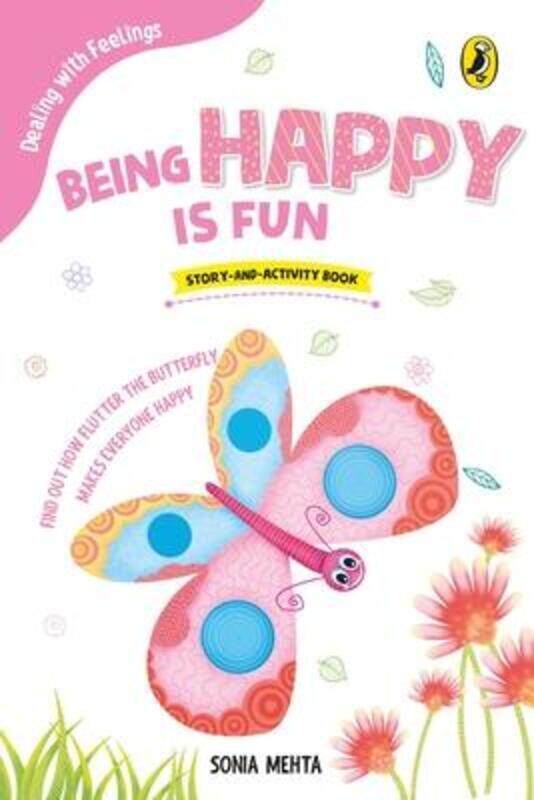 

Being Happy Is Fun (Dealing with Feelings)