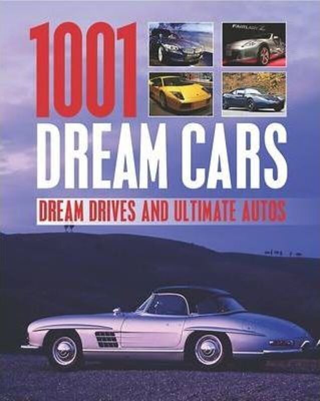1001 Dream Cars.Hardcover,By :Various