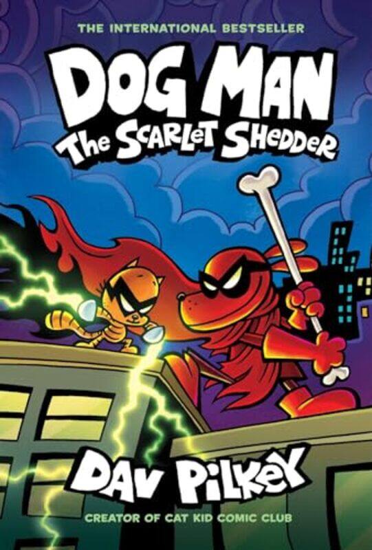 

Dog Man The Scarlet Shedder Dog Man #12 Pb, Paperback by Dav Pilkey