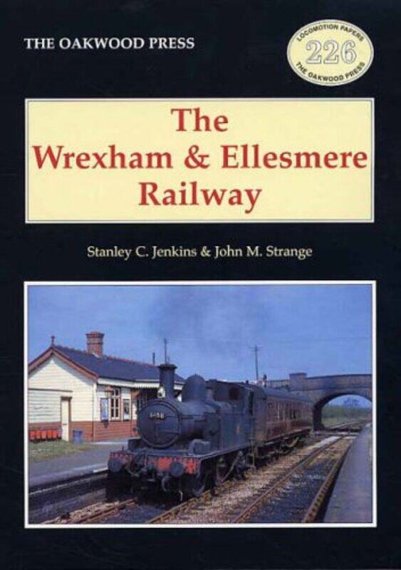 

The Wrexham and Ellesmere Railway by Stanley C Jenkins-Paperback
