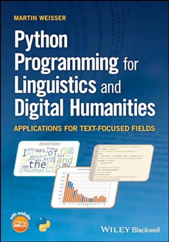 

Python Programming for Linguistics and Digital Humanities by Martin (University of Salzburg, Austria; Guangdong University, China; University of Bayre