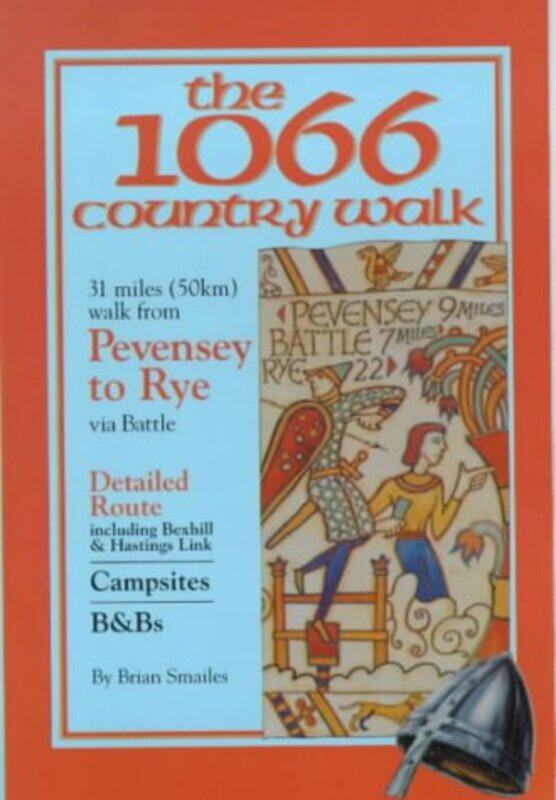 

The 1066 Country Walk by Brian Gordon Smailes-Paperback