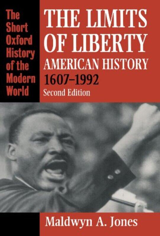 

The Limits of Liberty by Maldwyn A Emeritus Commonwealth Fund Professor of American History, Emeritus Commonwealth Fund Professor of American History,