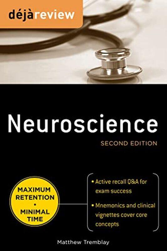 

Deja Review Neuroscience Second Edition by Matthew Tremblay - Paperback