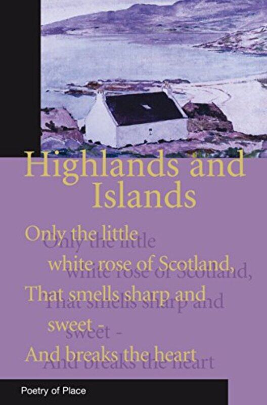 

Highlands and Islands of Scotland by Mary Miers-Paperback
