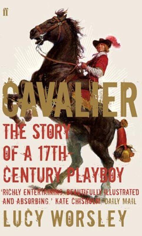 

Cavalier by Lucy Worsley-Paperback