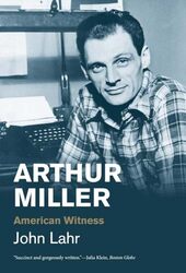 Arthur Miller by Svend Aarhus University Denmark JuulMorten Aarhus University Denmark Frydenberg-Paperback