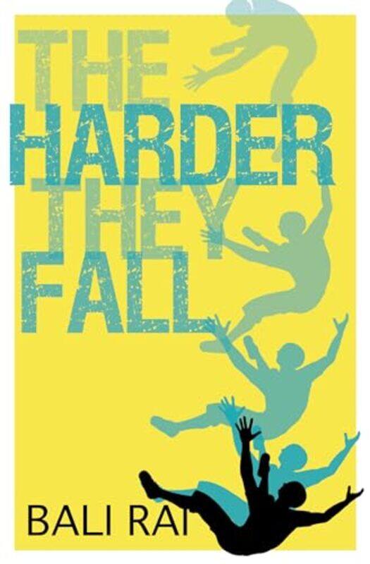 

The Harder They Fall by Bali Rai-Paperback