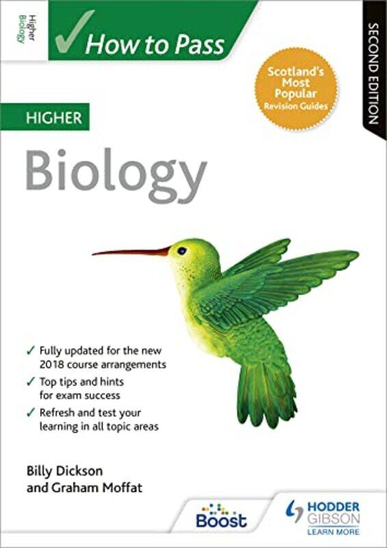 

How to Pass Higher Biology Second Edition by Billy DicksonGraham Moffat-Paperback