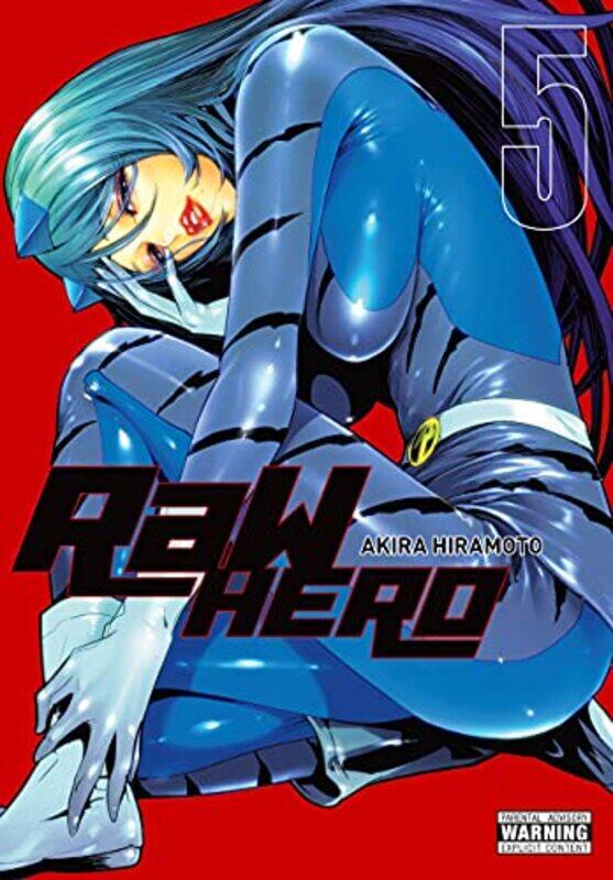 

Raw Hero, Vol. 5 , Paperback by Akira Hiramoto
