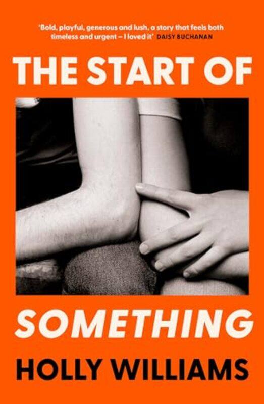 

The Start of Something by Holly Williams-Hardcover