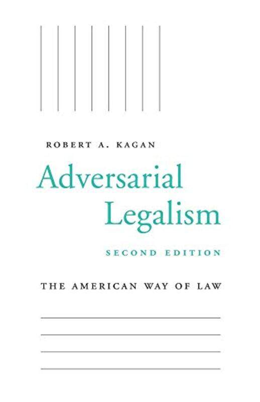 

Adversarial Legalism by Robert A Kagan-Paperback