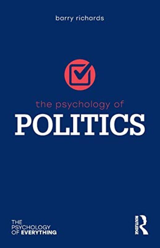 

The Psychology Of Politics by Richards, Barry Paperback