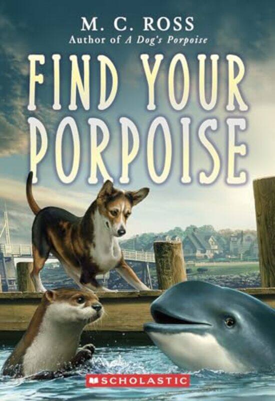 

Find Your Porpoise By Ross Mc - Paperback