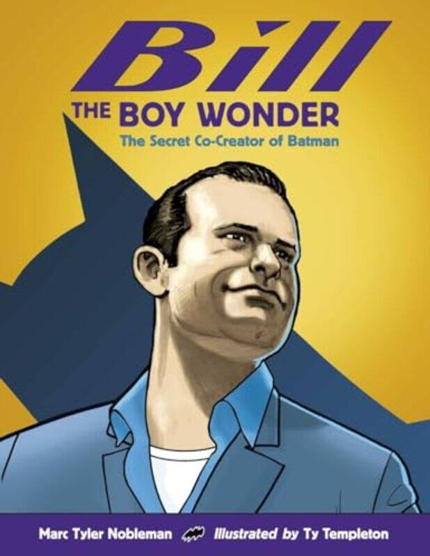 

Bill the Boy Wonder by Marc Tyler NoblemanTy Templeton-Hardcover