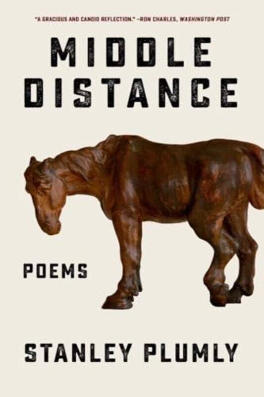 

Middle Distance by Stanley Plumly-Paperback