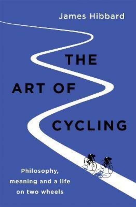 

The Art of Cycling.Hardcover,By :Hibbard, James