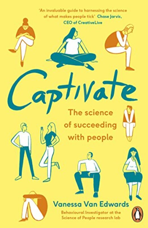 Captivate: The Science of Succeeding with People,Paperback by Van Edwards, Vanessa