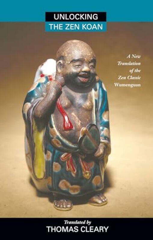 

Unlocking the Zen Koan by Thomas Cleary-Paperback