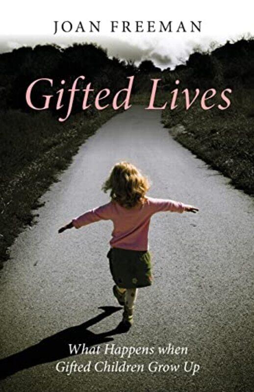 

Gifted Lives by Joan Psychologist in Private Practice, UK Freeman-Paperback