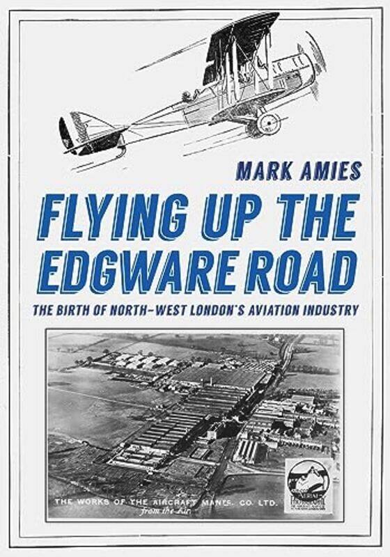 

Flying up the Edgware Road by Josh KuTrigg BrownCathy Erway-Paperback