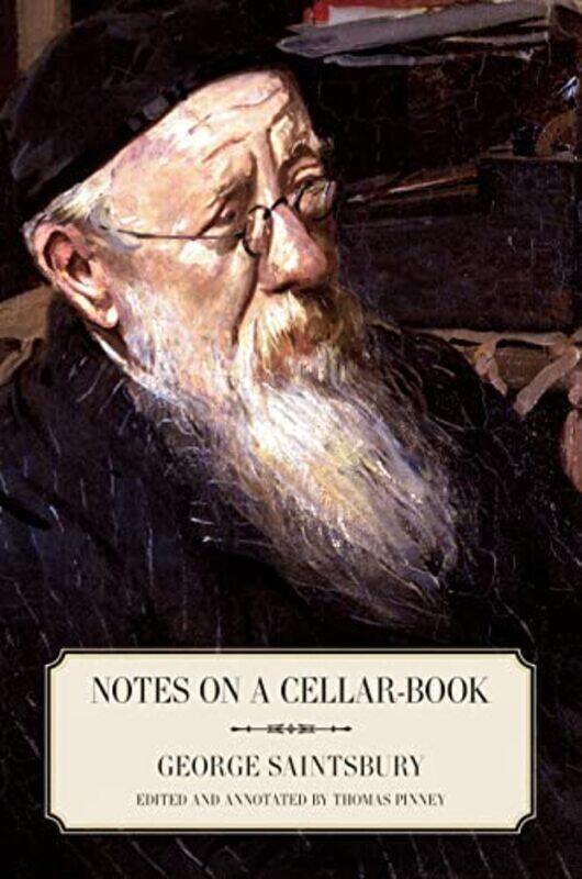 

Notes On A Cellarbook by George SaintsburyThomas Pinney-Paperback