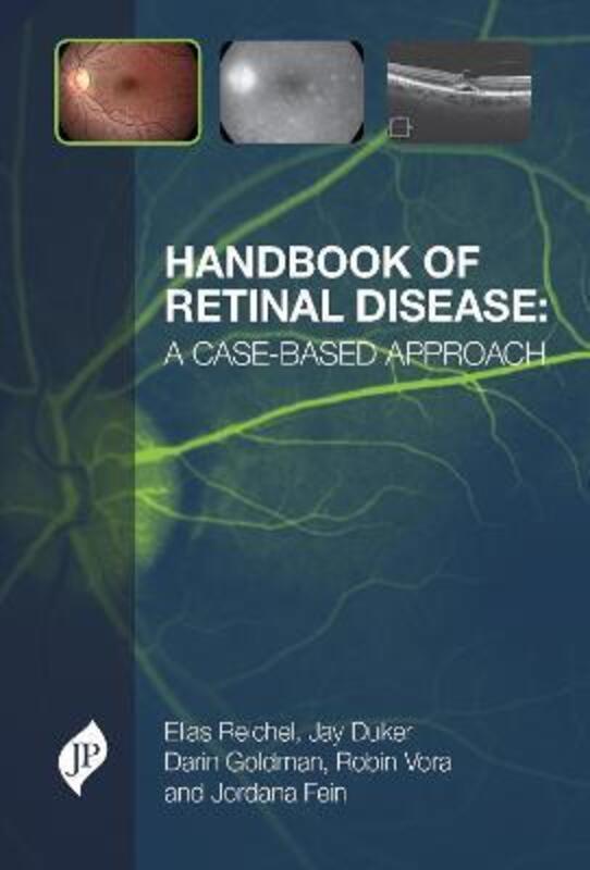 

Handbook of Retinal Disease: a Case-based Approach,Hardcover,ByReichel, Elias