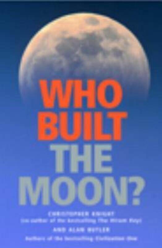 

Who Built the Moon,Paperback,ByKnight, Christopher - Butler, Alan