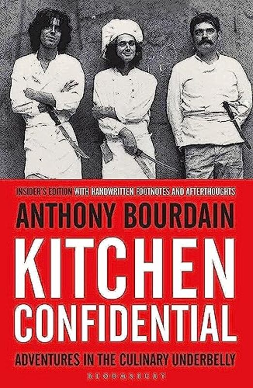 Kitchen Confidential: Insider Edition Paperback by Bourdain Anthony