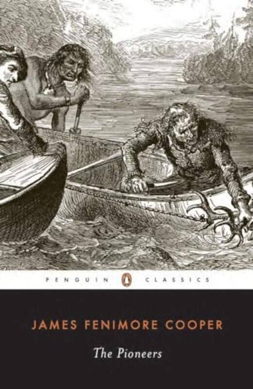 

The Pioneers by James Fenimore Cooper-Paperback