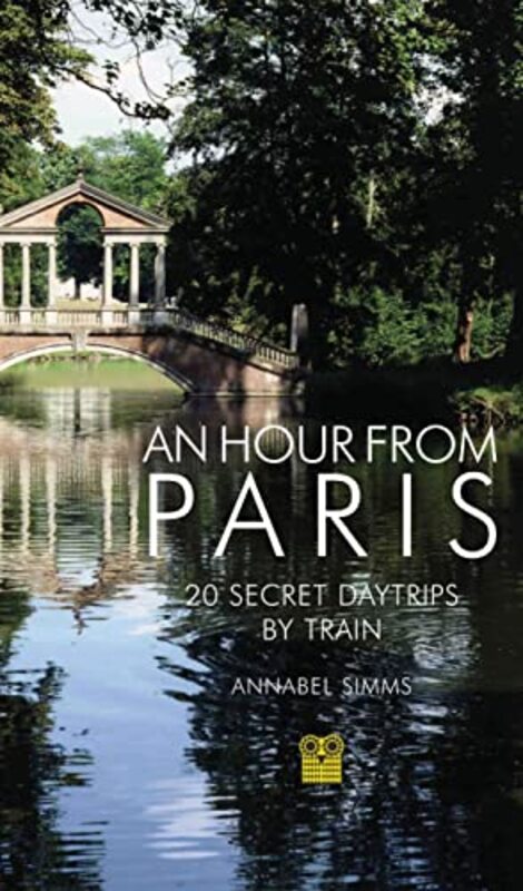 An Hour from Paris by Annabel Simms-Paperback