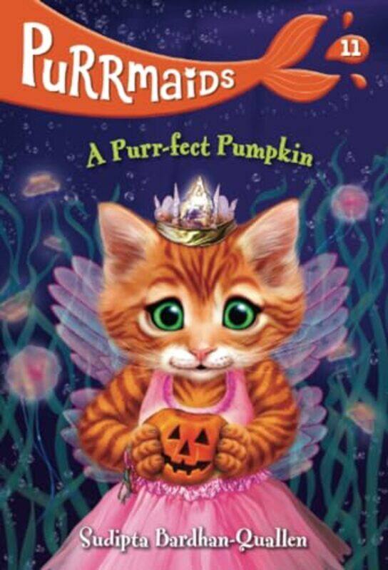 

Purrmaids #11 A Purrfect Pumpkin By Bardhan-Quallen, Sudipta Paperback