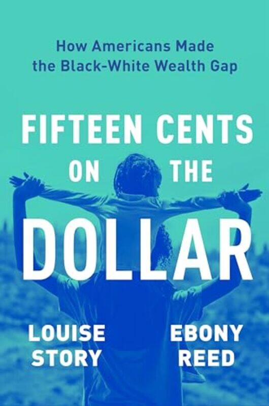 

Fifteen Cents On The Dollar By Story Louise - Hardcover