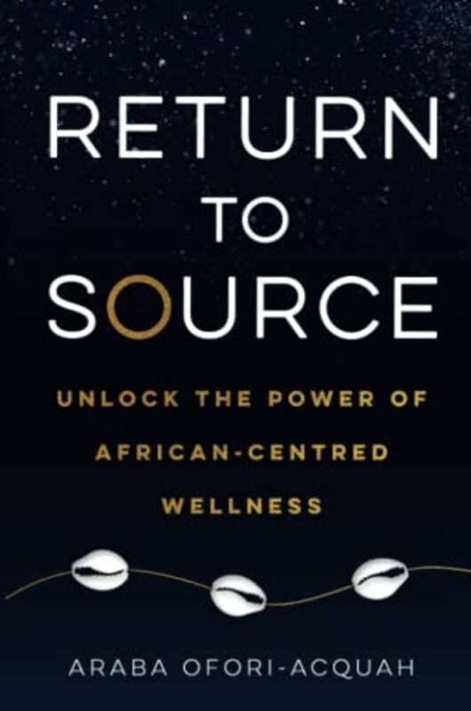 

Return to Source by Araba Ofori-Acquah-Paperback