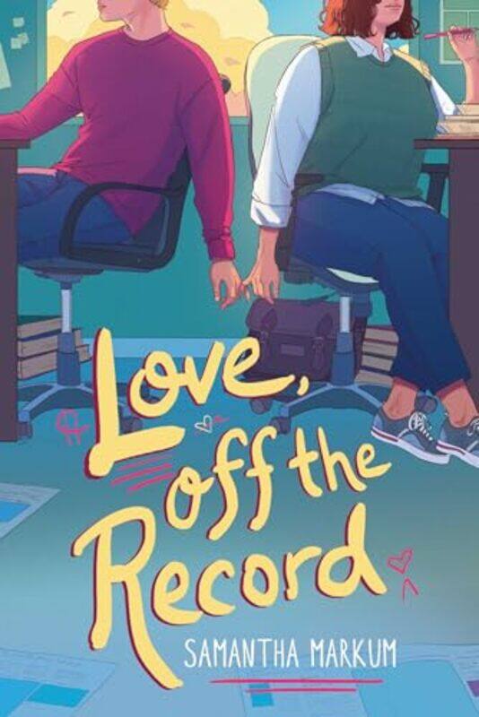 

Love Off the Record by Samantha Markum-Hardcover
