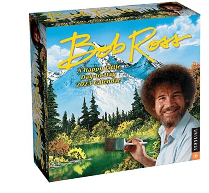 Bob Ross: A Happy Little Day-to-Day 2023 Calendar,Paperback by Ross, Bob
