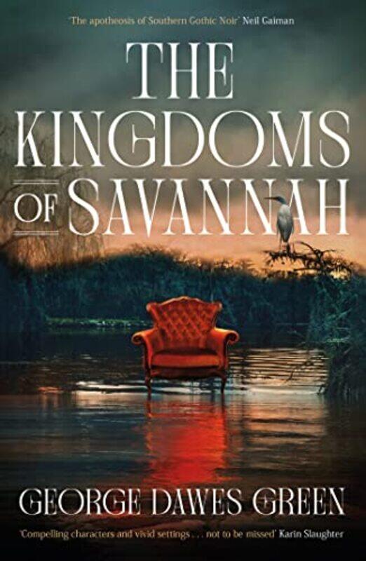 

The Kingdoms of Savannah by George Dawes Green-Paperback