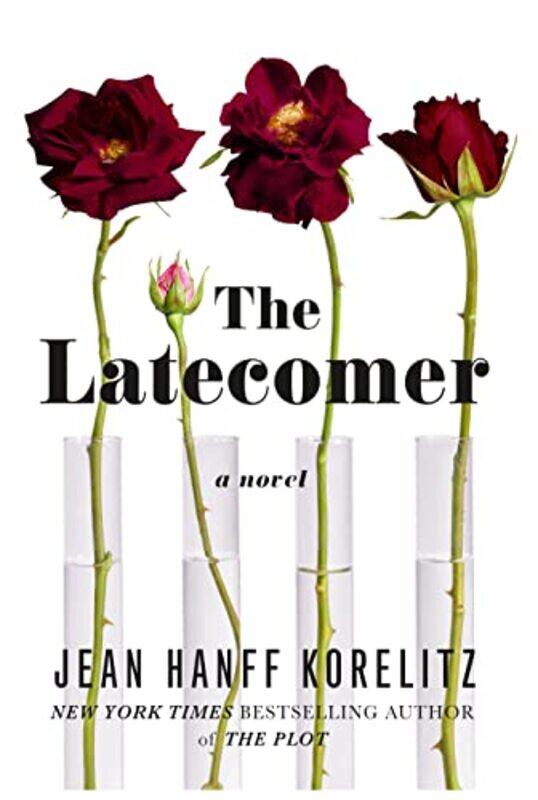 

The Latecomer by Korelitz, Jean Hanff - Hardcover