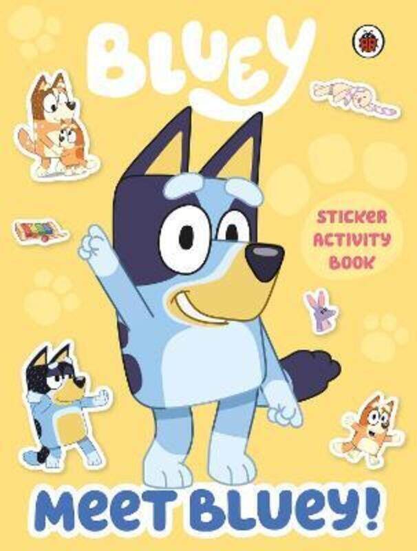 

Bluey: Meet Bluey! Sticker Activity Book.paperback,By :Bluey
