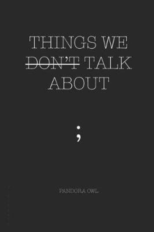 

Things We Dont Talk about ,Paperback By Owl, Pandora