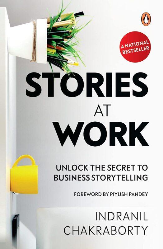 

Stories at Work, Hardcover Book, By: Indranil Chakraborty