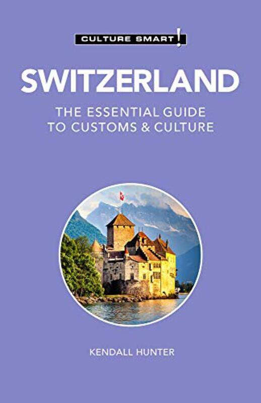 

Switzerland Culture Smart! by Jeremy Daldry-Paperback