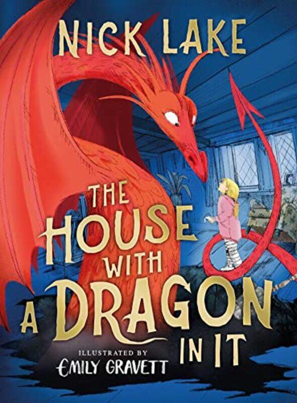 

The House With a Dragon in It by Nick LakeEmily Gravett-Hardcover